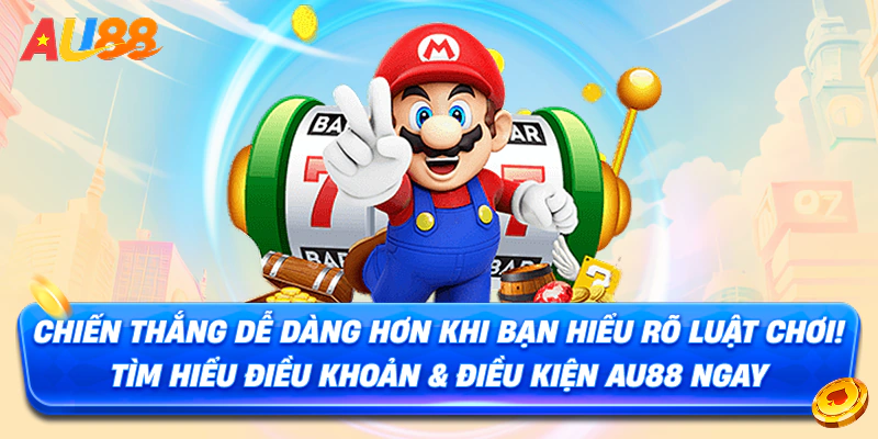 Chiến thắng dễ dàng hơn khi bạn hiểu rõ luật chơi! Tìm hiểu Điều Khoản & Điều Kiện AU88 ngay